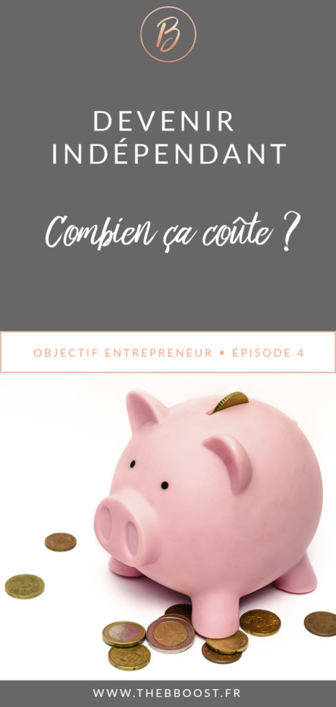 Combien ça coûte de devenir indépendant ? Les réponses ici ! www.thebboost.fr #autoentrepreneur #freelance #entreprendre