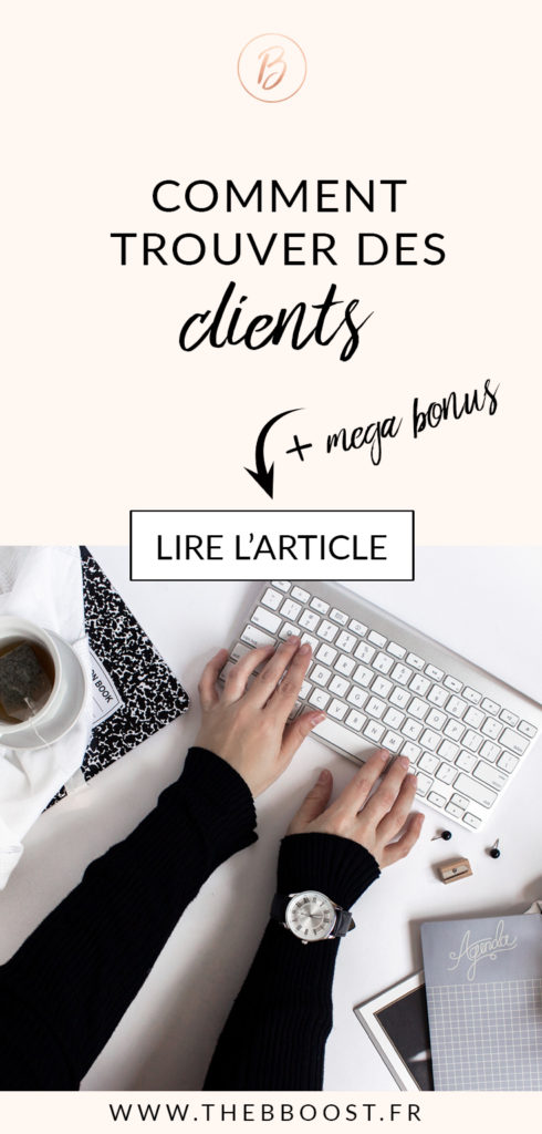 Comment trouver des clients quand on est indépendant ou freelance ? Télécharge la liste de 100+ idées ! www.thebboost.fr #entreprendre #freelance #autoentrepreneur #blogging