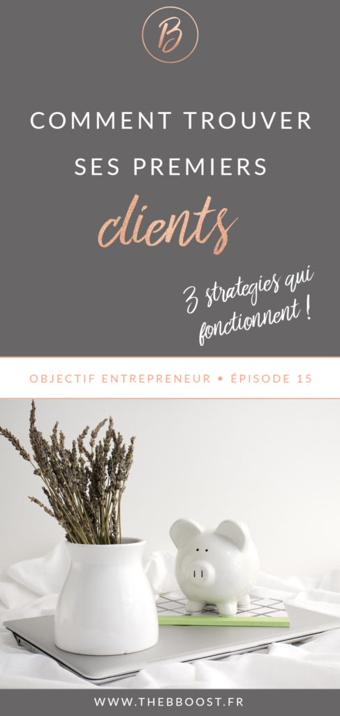 Comment trouver ses premiers clients quand on débute comme #autoentrepreneur ou #freelance ? Voici 3 stratégies testées et approuvées, qui fonctionnent vraiment ! 🚀 www.thebboost.fr #entrepreneur #entreprendre