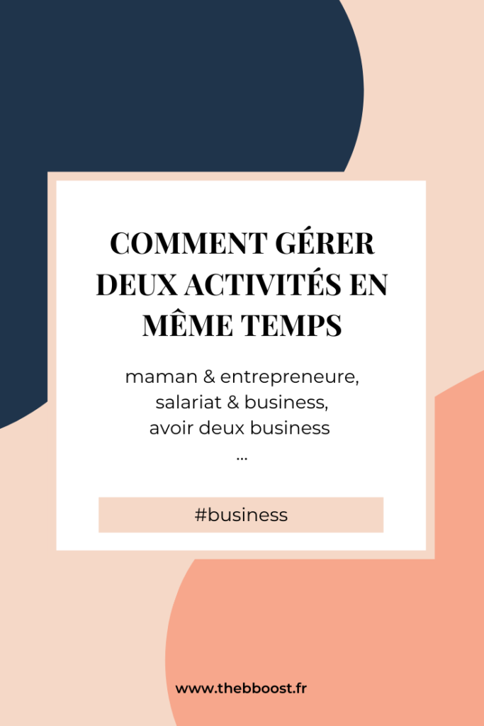 Comment gérer deux activités en même temps. Maman et entrepreneure, salarié et side business, avoir deux projets ou deux business ... Une interview de Pauline Laigneau qui gère le podcast Le Gratin et sa marque de joaillerie : Gemmyo. Un article www.thebboost.fr