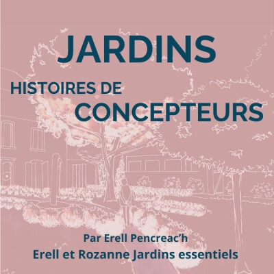histoire de jardin concepteurs